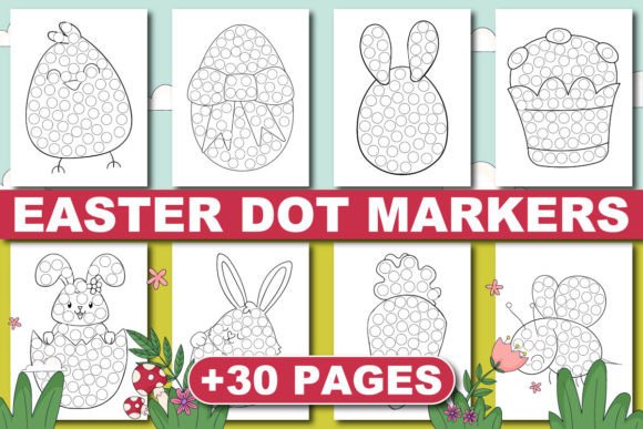 Easter Dot Markers Coloring Book: A Creative and Practical Resource for Kids and Adults