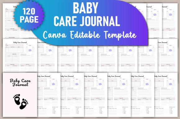 Editable Baby Care Journal Canva KDP: A Comprehensive Guide to Customizable and Professional Baby Care Documentation