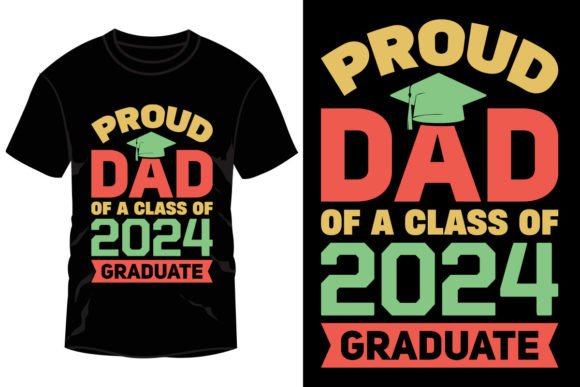 Proud Dad of a Class of 2024 Graduate
