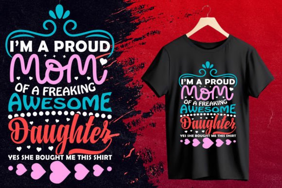 Proud Mom of a Freaking Awesome Daughter: A Strategic Statement for Branding and Creativity